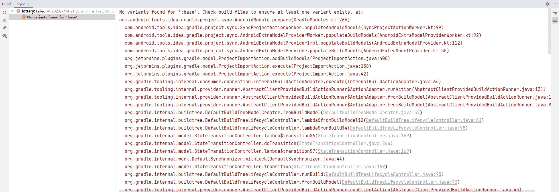 No variants found for ':base'. Check build files to ensure at least one variant exists.