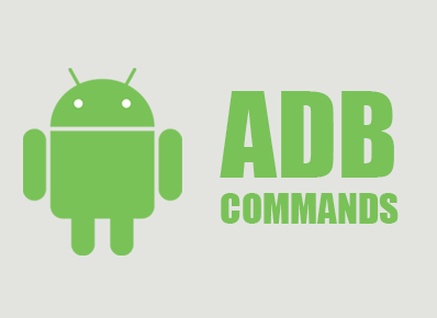adb 命令大全(Android 调试桥常用命令详解)